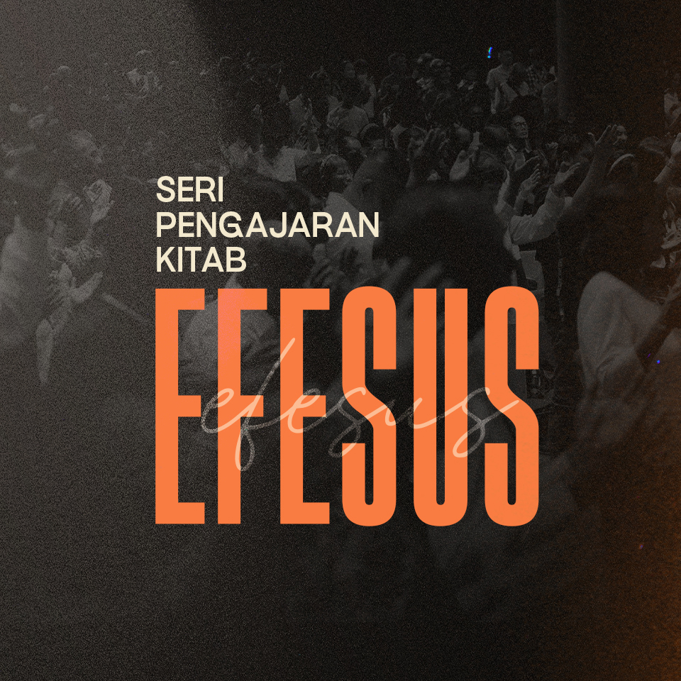 Seri Pengajaran Kitab Efesus